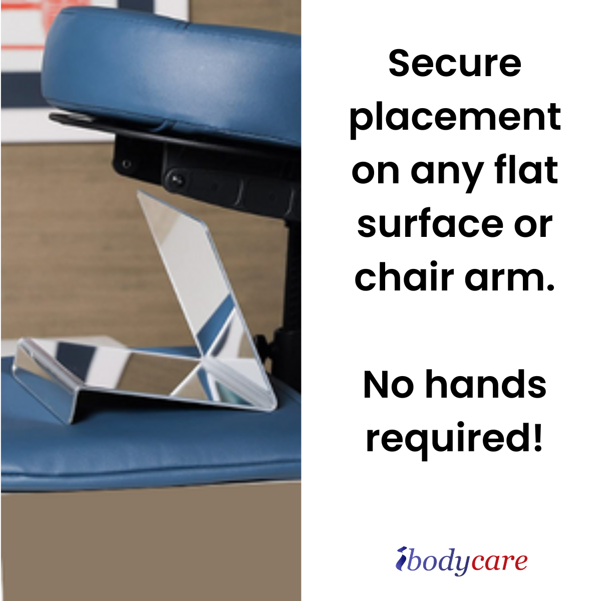 Secure placement on any flat surface